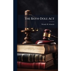 (영문도서)The Bayh-Dole Act Hardcover, Hutson Street Press, English, 9781025145273