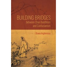 (영문도서) Building Bridges Between Chan Buddhism and Confucianism: A Comparative Hermeneutics of Qisong... Paperback, Indiana University Press, English, 9780253063687