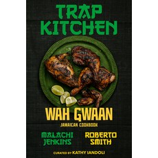 (영문도서) Trap Kitchen: Wah Gwaan: Jamaican Cookbook Hardcover, Kingston Imperial, English, 9781954220621