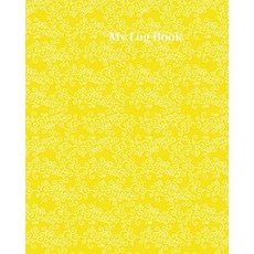 (영문도서) My Log Book: 100 Page 8x10 Size Log Book for Blood Glucose Monitoring and Blood Pressure Moni... Paperback, English, 9781796532074, Independently Published