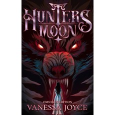 (英文圖書)Hunter's Moon: Omnibus Edition 平裝版, Independently Published, 英文