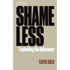(英文圖書)Shameless: Exploiting the Holocaust: Jewish Quarterly 261 平裝版, 英文
