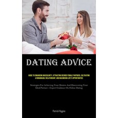 (영문도서) Dating Advice: Guide To Enhancing Masculinity Attracting Desired Female Partners Cultivatin... Paperback, Allen Jervey, English, 9781835734223