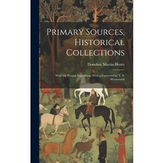 (영문도서) Primary Sources Historical Collections: With the Persian Expedition With a Foreword by T. S... Hardcover, Legare Street Press, English, 9781020950681