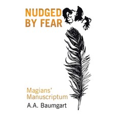 (外文書)Nudged By Fear: Magians' Manuscriptum Hardcover, Archway Publishing, English