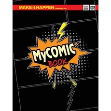 (영문도서) My Comic Book: Rookie Series 003 Paperback, Make It Happen Publishing Inc., English, 9781989116135