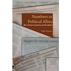 (영문도서) Numbers as Political Allies: The Census in Jammu and Kashmir Hardcover, Cambridge University Press, English, 9781009317214