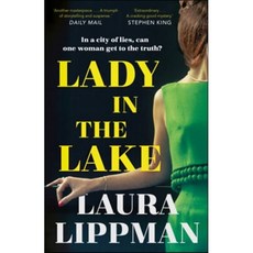 Lady in the Lake : 'Haunting . . . Extraordinary.' STEPHEN KING, Faber & Faber
