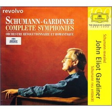 Schumann : Complete Symphonies / John Eliot Gardiner (3CD)