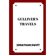 Gulliver's Travels Paperback, Independently Published