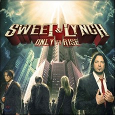 [CD] Sweet & Lynch - Only To Rise