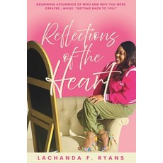 (英文圖書)Reflections of the Heart: Regaining Assurance of Who and Why You Were Created Wh... 平裝版, Independently Published, 英文