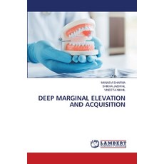 (영문도서)Deep Marginal Elevation and Acquisition Paperback, LAP Lambert Academic Publis..., English, 9786207461288