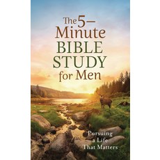 (영문도서)The 5-Minute Bible Study for Men: Pursuing a Life That Matters Paperback, Barbour Publishing, English, 9798891512702