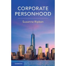 (영문도서)Corporate Personhood Paperback, Cambridge University Press, English, 9781108403924