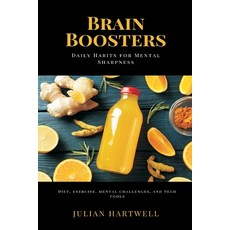 (영문도서)Brain Boosters: Daily Habits for Mental Sharpness (Diet exercise mental challe... Paperback, Mindful Pages, English, 9789371772105