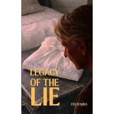 (영문도서)Legacy of the Lie Paperback, White Rockit Books, English, 9781067129828
