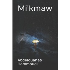 (영문도서)Mi'kmaw Paperback, Independently Published, English, 9798268715088