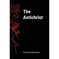 The Antichrist Paperback, Lulu.com, English, 9781716264412