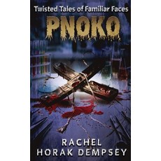 (영문도서)Pn0k0: Twisted Tales of Familiar Faces Paperback, M4l Publishing, English, 9781968101077