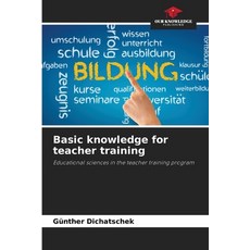 (영문도서)Basic knowledge for teacher training Paperback, Our Knowledge Publishing, English, 9786208928001