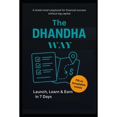 (英文圖書)The Dhandha Way: A street-smart playbook for financial success without big capital 平裝版, Independently Published, 英文