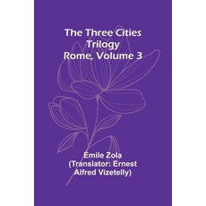 (영문도서) The Three Cities Trilogy: Rome Volume 3 Paperback, Alpha Edition, English, 9789357933995