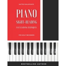 (영문도서)Piano Sight-Reading for Adult Beginners: Fast Learning Techniques (Level 1) Paperback, Independently Published, English, 9798800574593