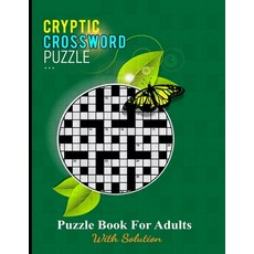 (영문도서) Cryptic Crossword Puzzle: The Time Great Cryptic Crossword for American Cryptic for Fun Crypt... Paperback, Independently Published, English, 9798870477558
