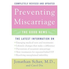 Preventing Miscarriage Rev Ed, HarperCollins