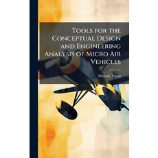 (영문도서)Tools for the Conceptual Design and Engineering Analysis of Micro Air Vehicles Hardcover, Hutson Street Press, English, 9781025133775