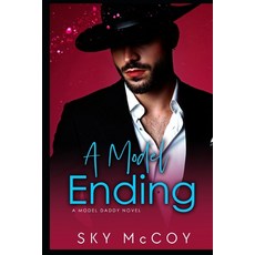 A Model Ending Book 2: M/M Romance Paperback, Independently Published