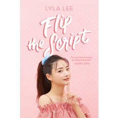 (영문도서) Flip the Script Paperback, Katherine Tegen Books, English, 9780062936950