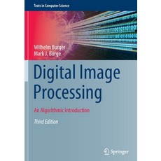 (영문도서) Digital Image Processing: An Algorithmic Introduction Paperback, Springer, English, 9783031063435