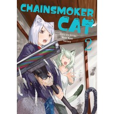 (영문도서)Chainsmoker Cat Vol. 2 Paperback, Seven Seas, English, 9798895614365
