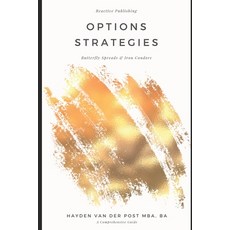 (영문도서) Options Strategies Butterfly Spreads and Iron Condors: A Comprehensive Guide Paperback, Independently Published, English, 9798303551176