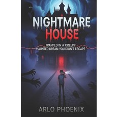 (英文圖書)Nightmare House: Trapped in a Creepy Haunted Dream You Can't Escape 平裝版, Independently Published, 英文