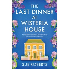 (英文圖書)The Last Dinner at Wisteria House: An absolutely gorgeous heartbreaking and unp... 平裝版, Bookouture, 英文