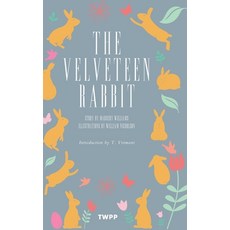 The Velveteen Rabbit Hardcover, Twpp, LLC, English, 9781953373144