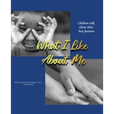 (영문도서)What I Like About Me Hardcover, Williams and King Publishers, English, 9798999170040