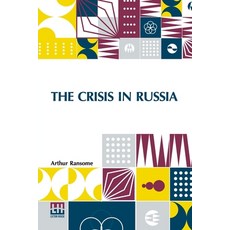 (영문도서) The Crisis In Russia Paperback, Lector House, English, 9789361381942