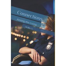 (영문도서) Connections: Among the Living Paperback, Independently Published, English, 9798309983049