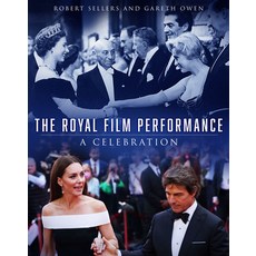 (영문도서)The Royal Film Performance: A Celebration Hardcover, History Press, English, 9781803998244