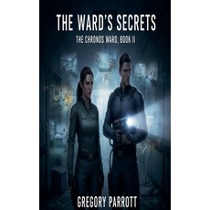 (영문도서)The Ward's Secrets Paperback, MR Parrott, English, 9798232242442
