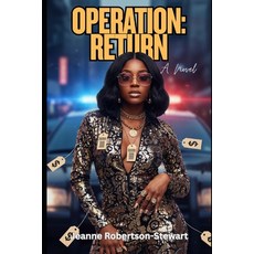 (영문도서)Operation: Return Paperback, Independently Published, English, 9798276215389