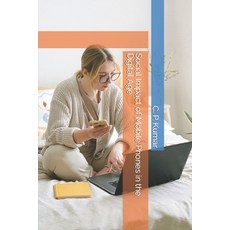 (영문도서) Social Impact of Mobile Phones in the Digital Age Paperback, Independently Published, English, 9798396544512