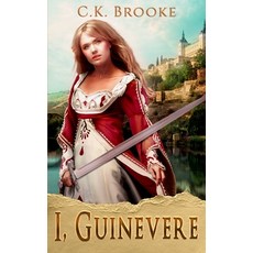 I Guinevere Paperback, Independently Published
