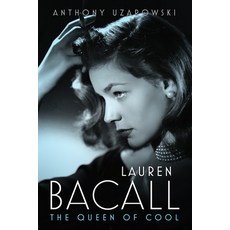 (영문도서)Lauren Bacall: The Queen of Cool Hardcover, University Press of Mississ..., English, 9781496838834