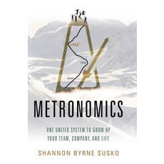 (영문도서) Metronomics: One United System to Grow Up Your Team Company and Life Hardcover, Lioncrest Publishing
