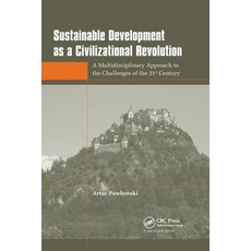 (영문도서)Sustainable Development as a Civilizational Revolution: A Multidisciplinary Appr... Paperback, CRC Press, English, 9781032925738 CRC Press, English, 9781032925738